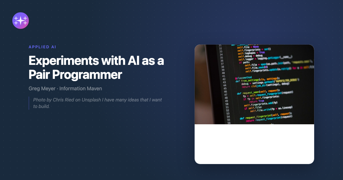 Experiments with AI as a Pair Programmer - Information Maven