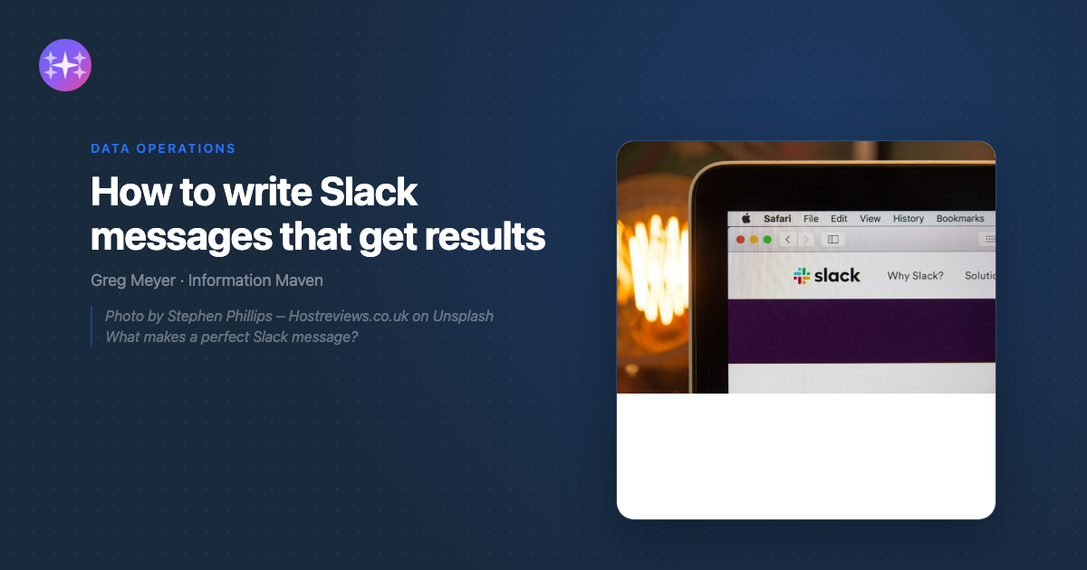 Slack Hey Message How to write Slack messages that get results - Information Maven
