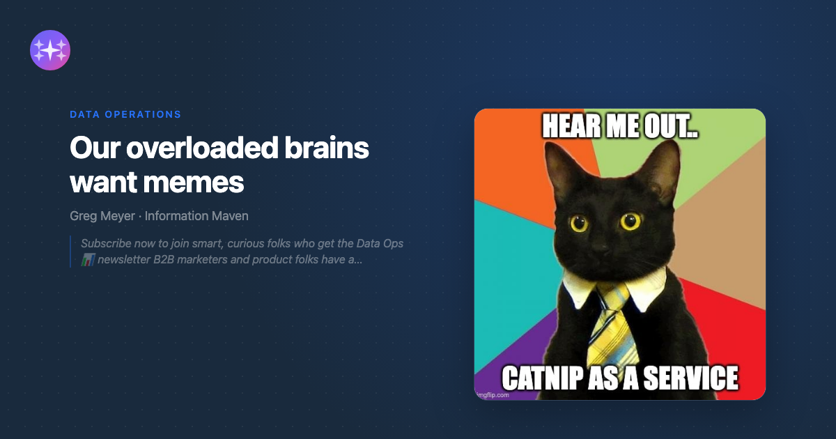 Our overloaded brains want memes - Information Maven