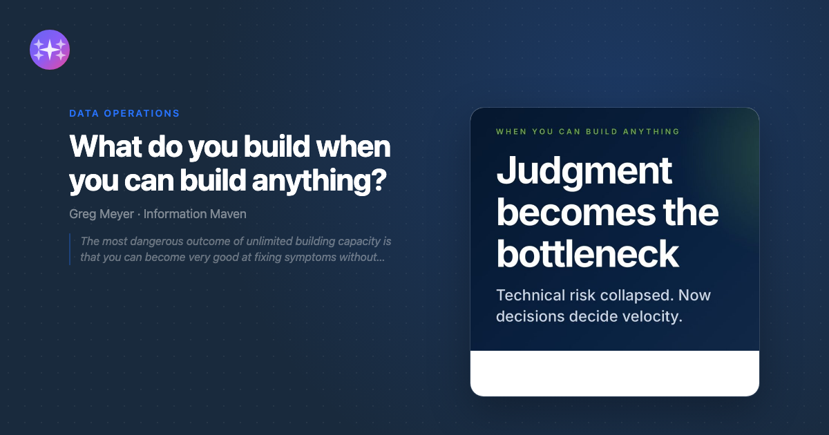 What do you build when you can build anything? - Information Maven