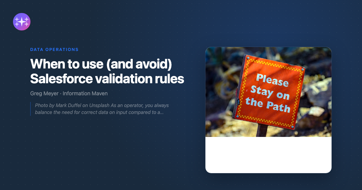 When to use (and avoid) Salesforce validation rules - Information Maven